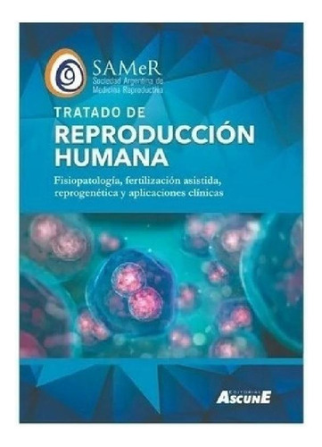 Libro - Libro Tratado De Reproduccion Humana. Samer