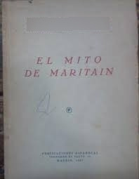 El Mito De Maritain - Juan Pablo Lopez - Libros - B427 