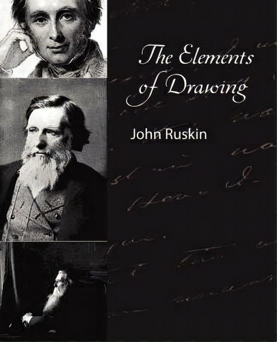 The Elements Of Drawing - John Ruskin, De Ruskin John Ruskin. Editorial Book Jungle, Tapa Blanda En Inglés