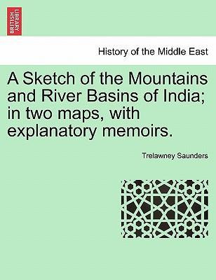 Libro A Sketch Of The Mountains And River Basins Of India...