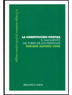 La Constitución Postiza El Nacimiento Del Fuero De Los Españ