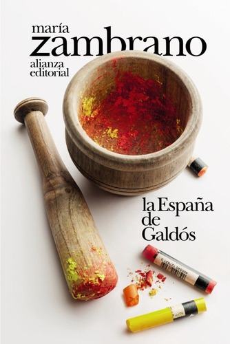 La EspaÃÂ±a de GaldÃÂ³s, de Zambrano, María. Alianza Editorial, tapa blanda en español