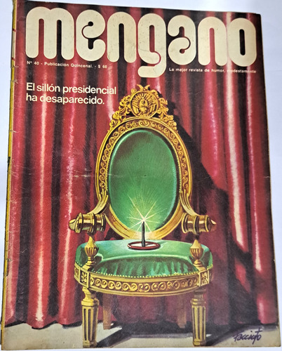 Revista / Mengano / Nº 40 / Año 1976 / El Sillón Presidencia