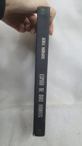 Livro Espião De Dois Mundos - Derek Marlowe - Editora Record (Usado)