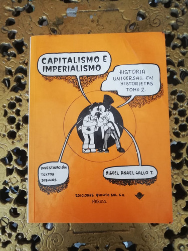 Capitalismo E Imperialismo Miguel Angel Gallo T.