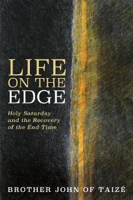 Libro Life On The Edge - Brother John Of Taize