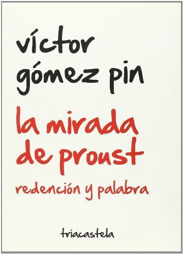 La Mirada De Proust - Gomez Pin Victor