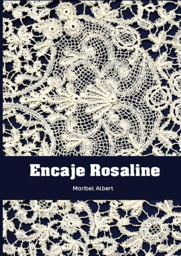 Libro: Encaje Rosaline (spanish Edition)