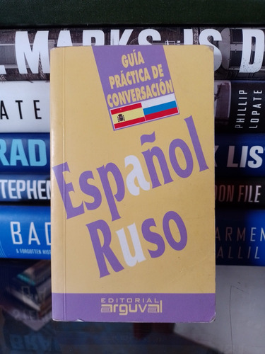 Guía Práctica De Conversación Español - Ruso 