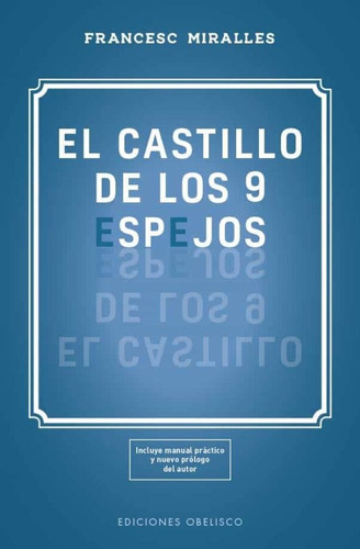 El Castillo De Los 9 Espejos, De Miralles, Francesc. Editorial Ediciones Obelisco En Español