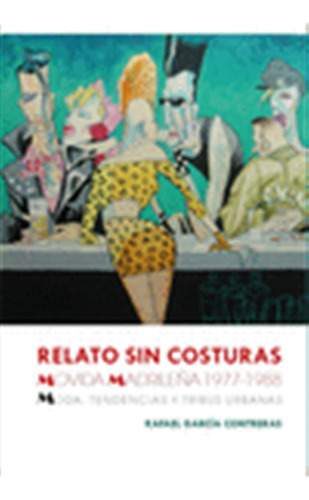 Relato Sin Costuras  -  García Contreras, Rafael