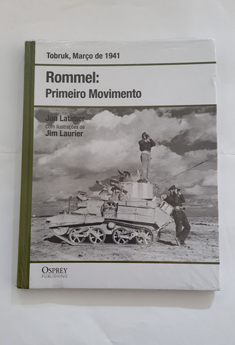Livro Rommel: Primeiro Movimento/ Capa Dura, Lacrado