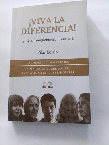 Viva La Diferencia...y El Complemento También. Pilar Sordo