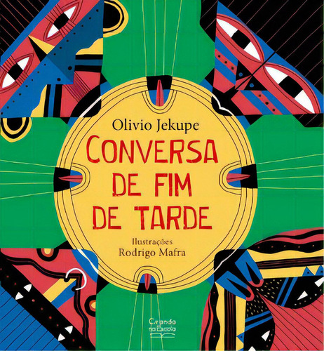 Conversa De Fim De Tarde, De Jekupé, Olívio. Editora Ciranda Na Escola, Capa Mole, Edição 1 Em Português, 2023
