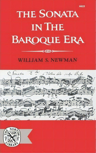 The Sonata In The Baroque Era, De William S. Newman. Editorial Ww Norton Co, Tapa Blanda En Inglés