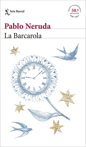 La Barcarola - Pablo Neruda