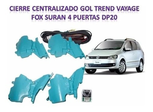 Cierre Centralizado Gol Trend Voyage Fox Suran 4 Puertas