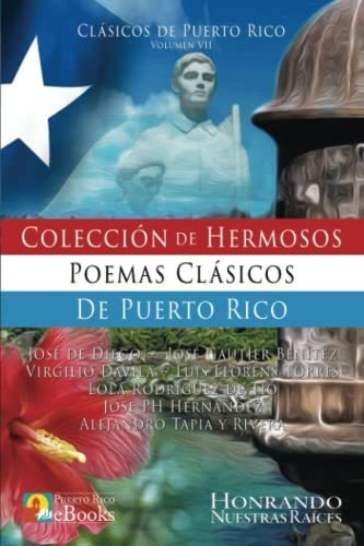 Libro : Coleccion De Hermosos Poemas Clasicos De Puerto Ric