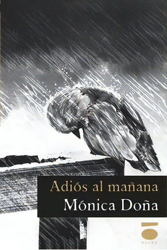 Adiãâ³s Al Maãâ±ana, De Doña Jiménez, Mónica. Editorial Ediciones Dauro En Español