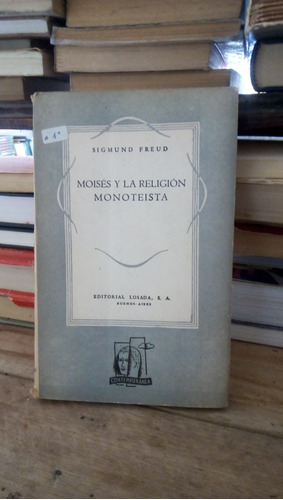 Moisés Y La Religión Monoteísta - S. Freud 