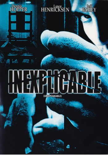 Inexplicable Unspeakable Dennis Hopper Pelicula Dvd