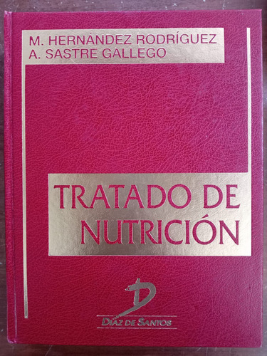 Tratado De Nutrición. Manuel Hernández Rodríguez. Usado (Usado)