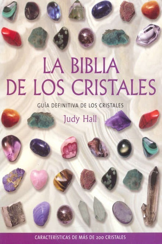 Biblia De Los Cristales, La / Hall, Judy