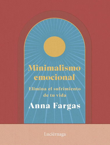 Libro Minimalismo Emocional - Anna Fargas