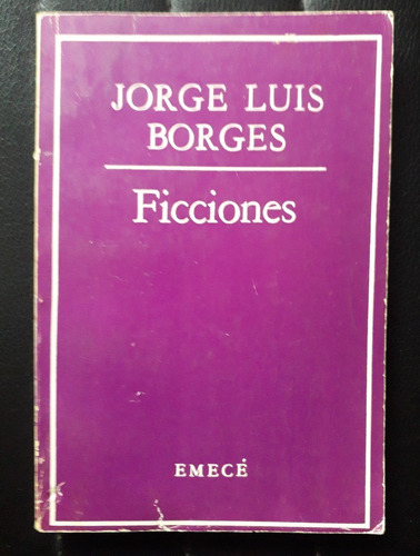 Ficciones Jorge Luis Borges Emecé 1981 188 Pag Unico Dueño