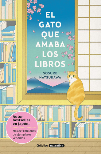 El Gato Que Amaba Los Libros - Natsukawa, Grijalbo