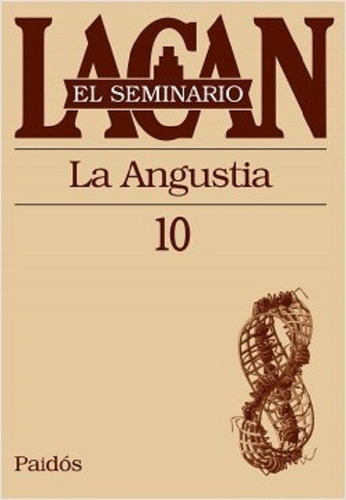 Seminario 10 De Lacan  La Angustia -pd