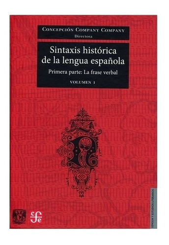 Descripción | Sintaxis Histórica De La Lengua Española. P