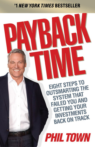 Libro: Payback Time: Steps To Outsmarting The System That On