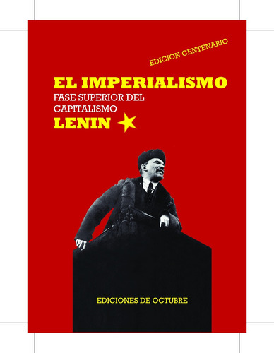 El Imperialismo, Fase Superior Del Capitalismo / Lenin