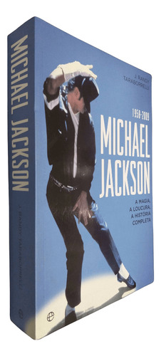 1958 - 2009 Michael Jackson, De J. Randy Taraborrelli. Editora Esfera Dos Livros, Capa Mole Em Português