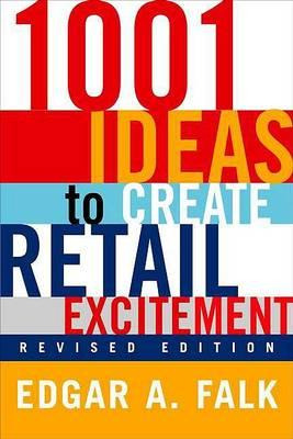 Libro 1001 Ideas To Create Retail Excitement : (revised &...