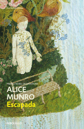 Libro Escapada Alice Munro 344 Páginas Debolsillo