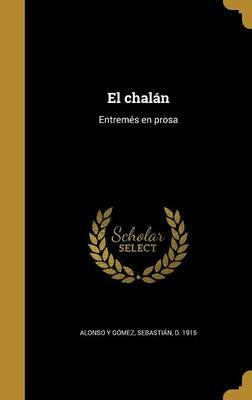 Libro El Chal N : Entrem S En Prosa - Sebastian D 1915 Al...