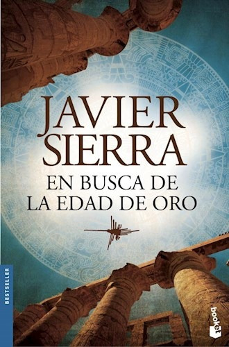 Libro En Busca De La Edad De Oro De Javier Sierra