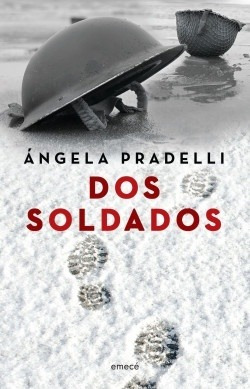 Imagen 1 de 1 de Dos Soldados - Ángela Pradelli