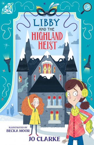 Libby And The Highland Heist - Jo Clarke, De Clarke, Jo. Editorial Firefly Press, Tapa Blanda En Inglés Internacional, 2023