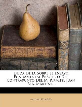 Libro Duda De D. Sobre El Ensayo Fundamental Pr Ctico Del...