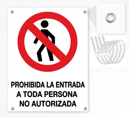 Letrero Señal Prohibida La Entrada A Toda Persona No Autori-