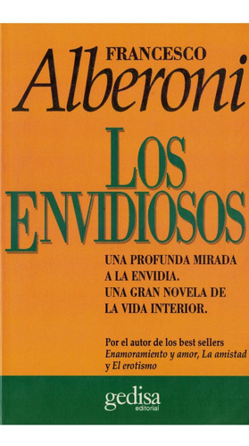 Envidiosos. Francesco Alberoni, España 1991