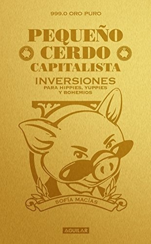 Pequeno Cerdo Capitalista Inversiones Como Hacer Que Tu Alc