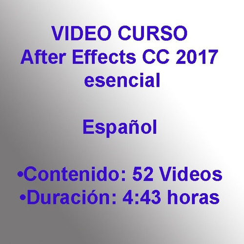 Video Curso After Effects Cc 2017 Esencial Español 