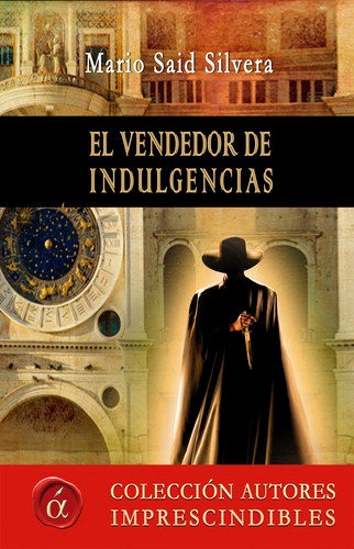 El Vendedor De Indulgencias, De Said Silvera, Mario. Editorial Ediciones Lacre, Tapa Blanda En Español