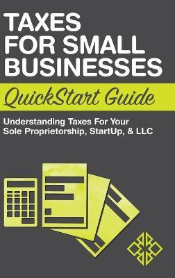 Libro Taxes For Small Businesses Quickstart Guide - Clyde...