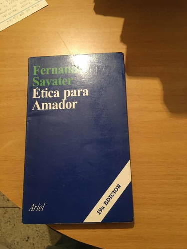 Ética Para Amador, Fernando Savater