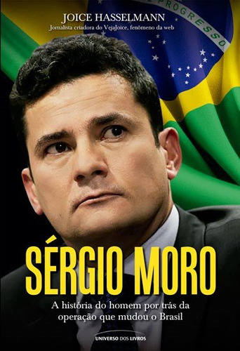 Libro Sergio Moro Universo Dos Livros De Hasselmann Joice